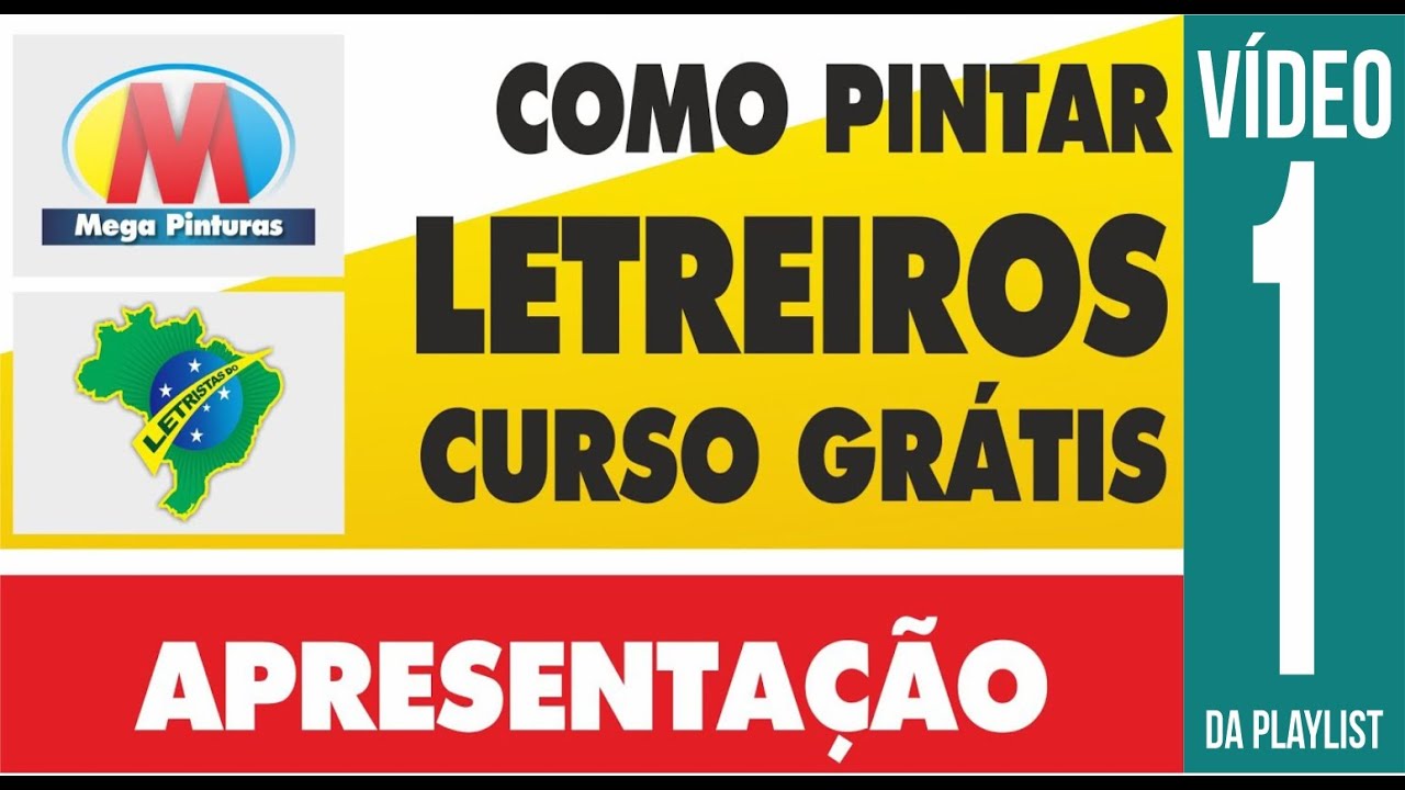 COMO PINTAR LETREIROS - CURSO PINTOR LETRISTA GRÁTIS MEGA PINTURAS   APRESENTAÇÃO