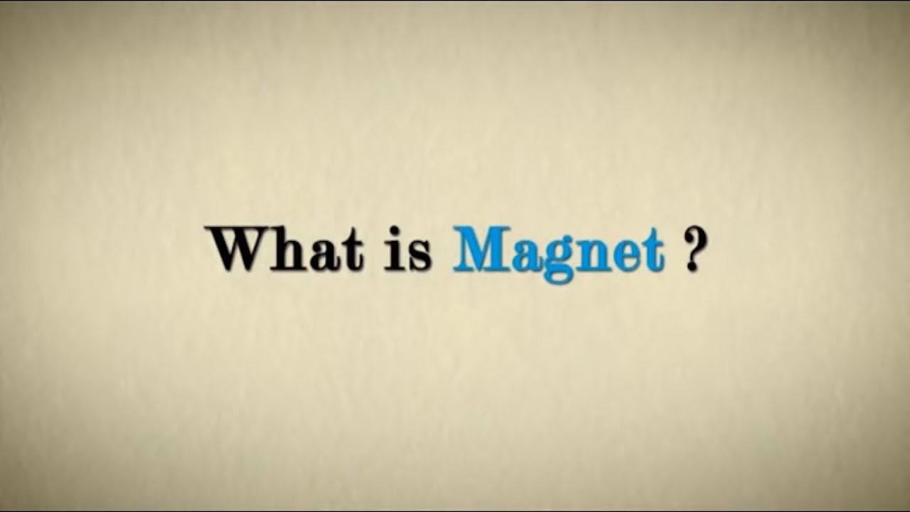 What is Magnet?
