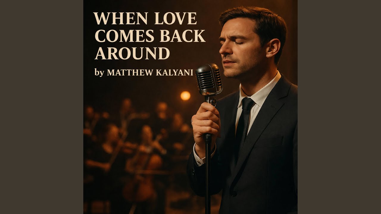 When Love Comes Back Around