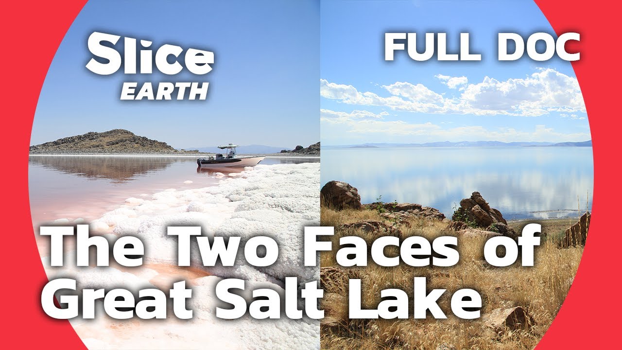 A Salty Natural Wonder: The Dual Worlds of Utah's Great Salt Lake | SLICE EARTH | FULL DOC