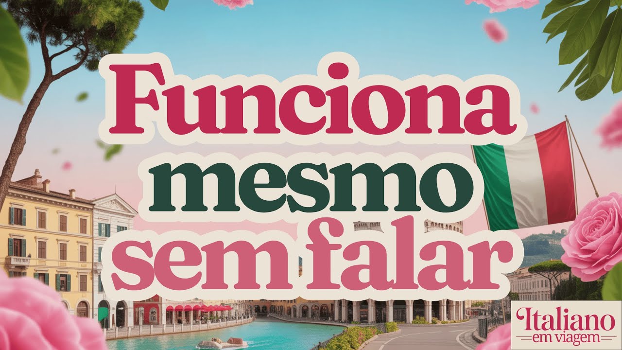 Como se comunicar na Itália mesmo sem falar italiano fluente