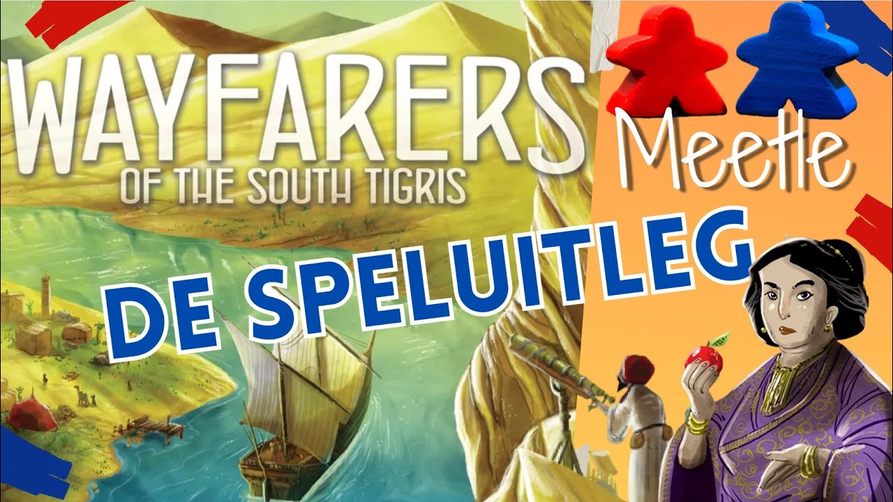 Hoe speel je WAYFARERS OF THE SOUTH TIGRIS? Of Reizigers van de Zuidelijke Tigris in het Nederlands
