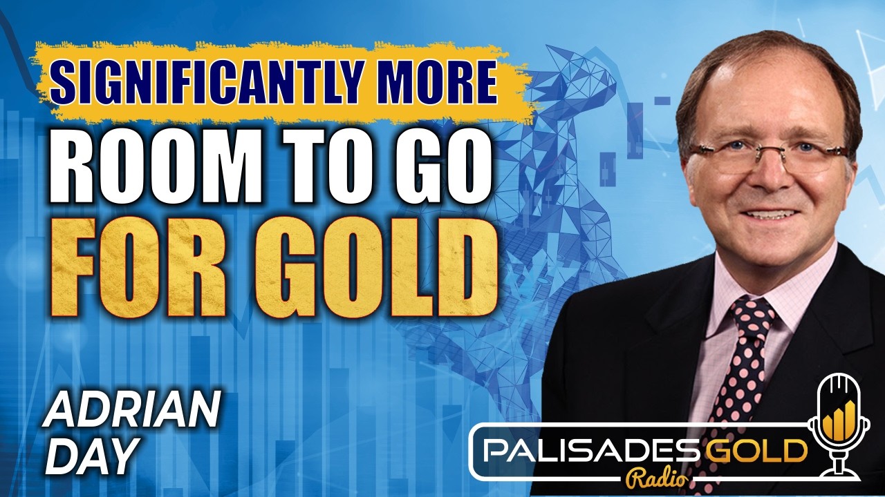 Adrian Day: 'Absolutely' Bullish on Gold & Why Oil is 'Extremely Cheap'