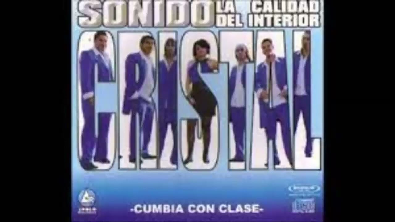 Sonido Cristal - Que Tengo Ahora