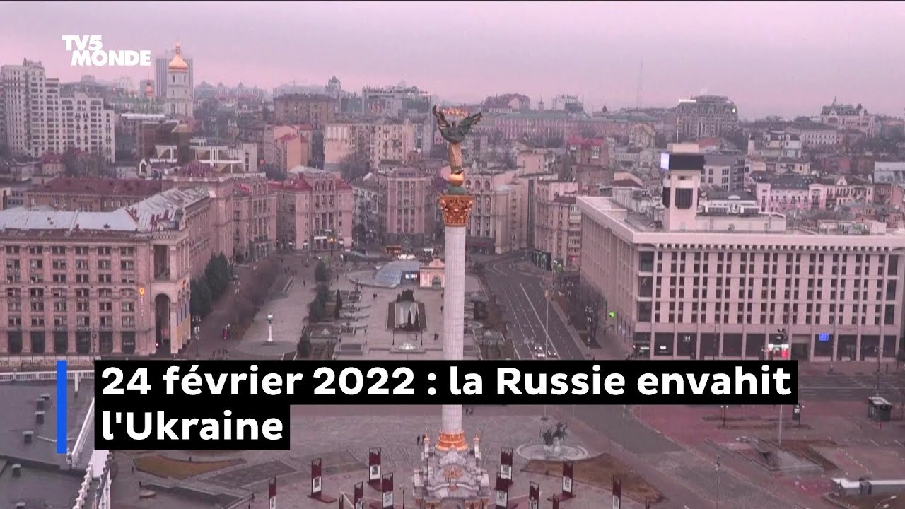 24 février 2022 : la Russie envahit l'Ukraine