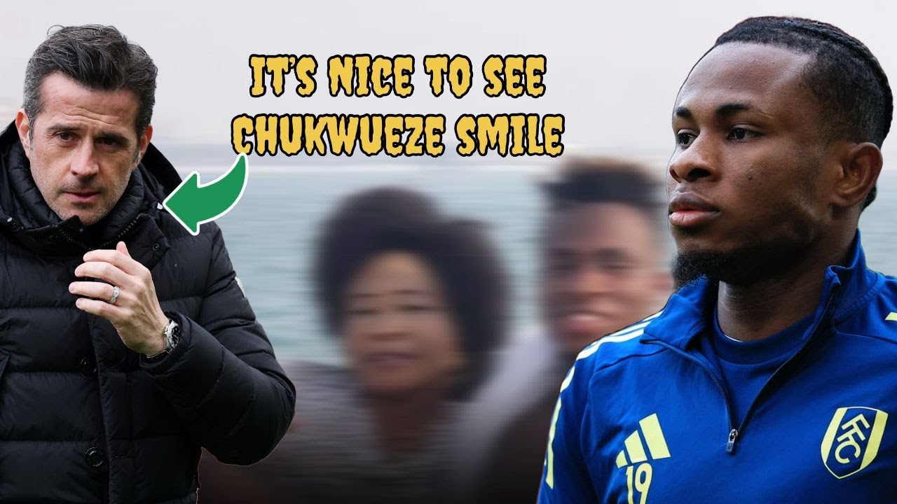 MARCO SILVA APPLAUDS CHUKWUEZE'S MENTALITY...
