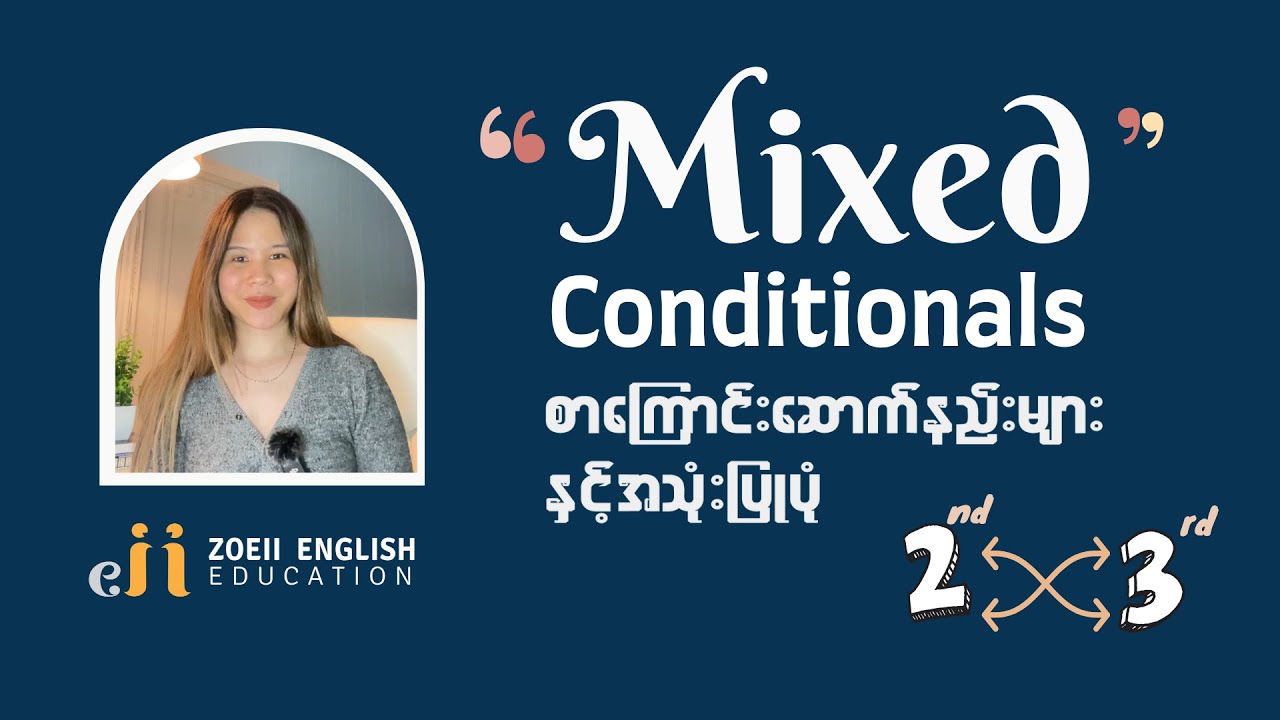Mixed Conditionals -