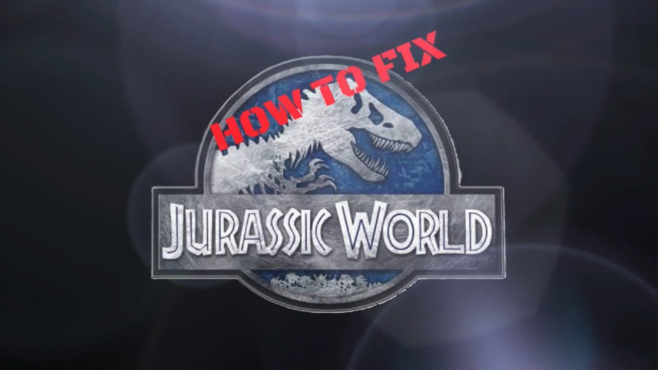 HOW TO FIX JURASSIC WORLD