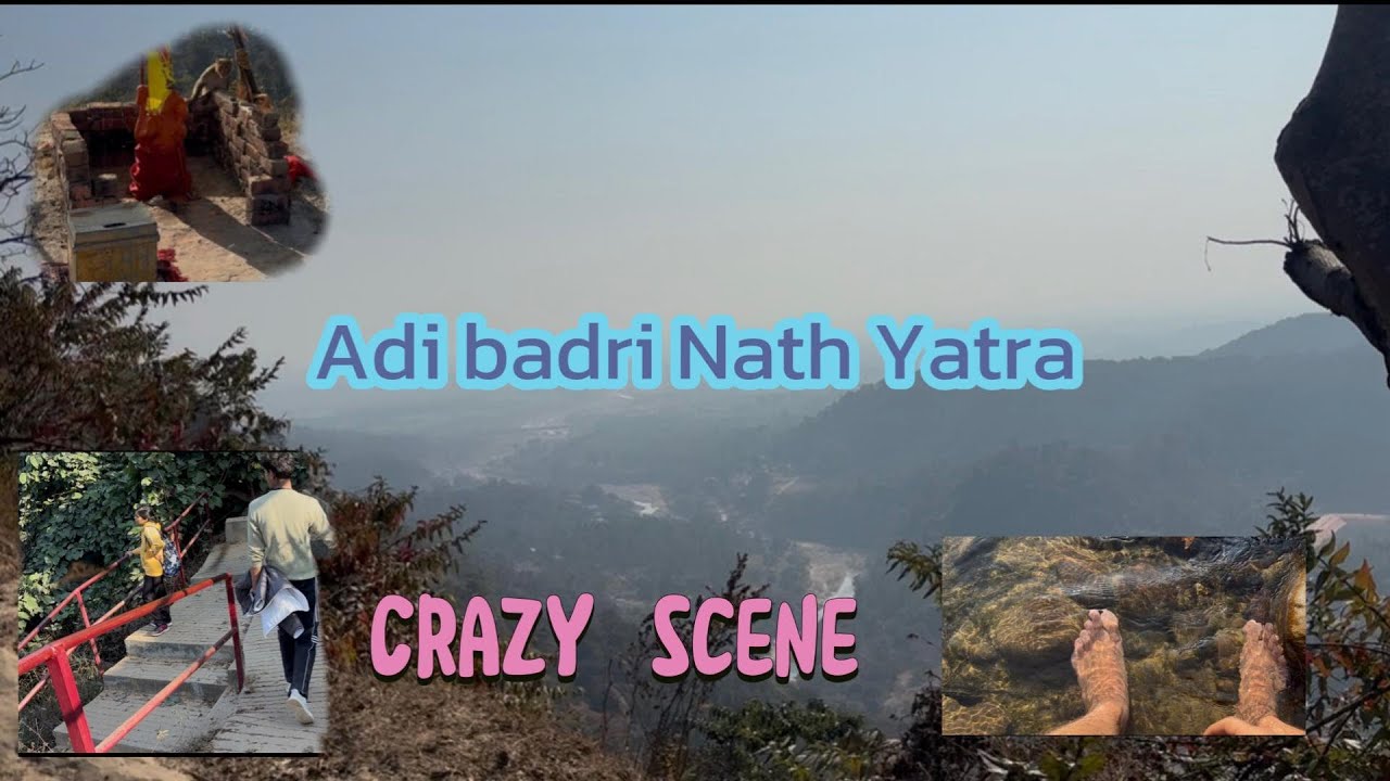 daily vlog-17 Adi badri Nath Yatra Pai nikal gye Pahad Pai full majje 