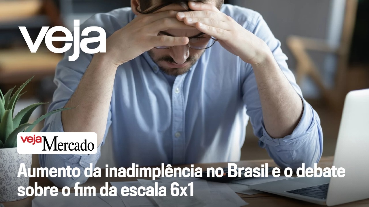 Aumento da inadimplência no Brasil e o debate sobre o fim da escala 6x1