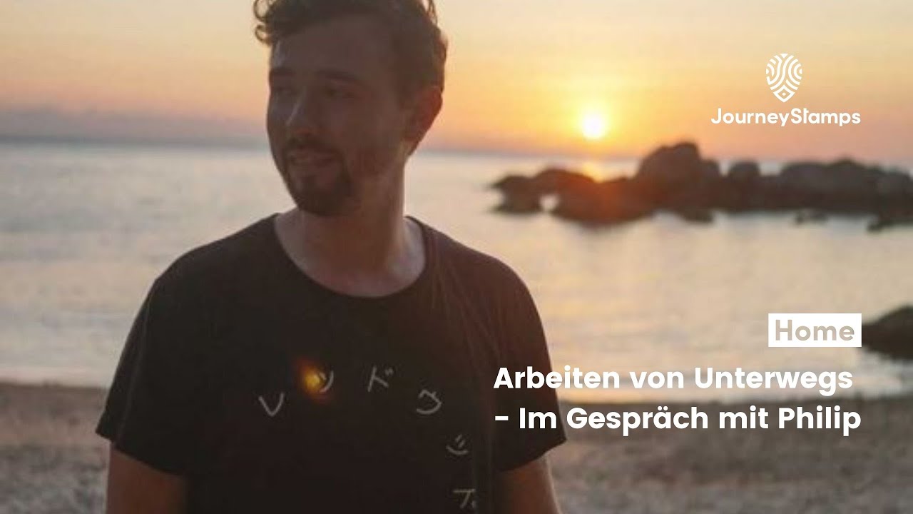Arbeiten von Unterwegs - Im Gespräch mit Philip