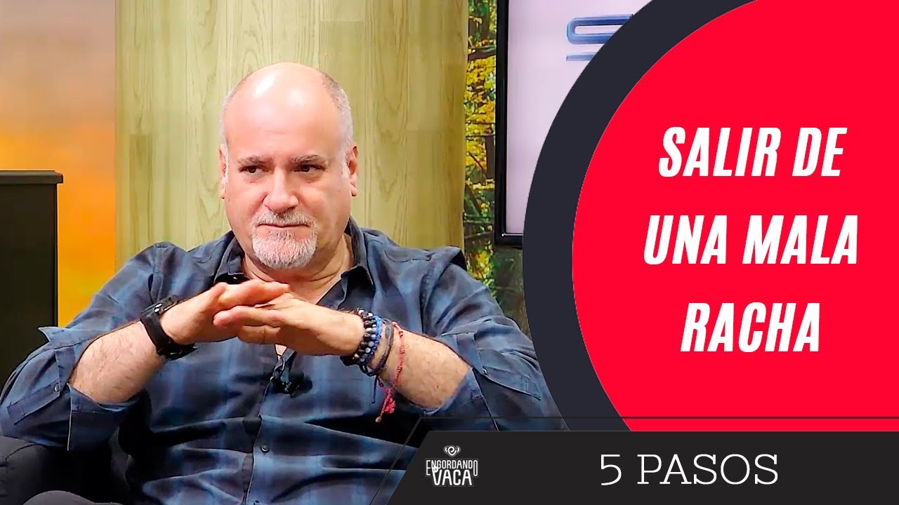 5 pasos para salir de la mala racha