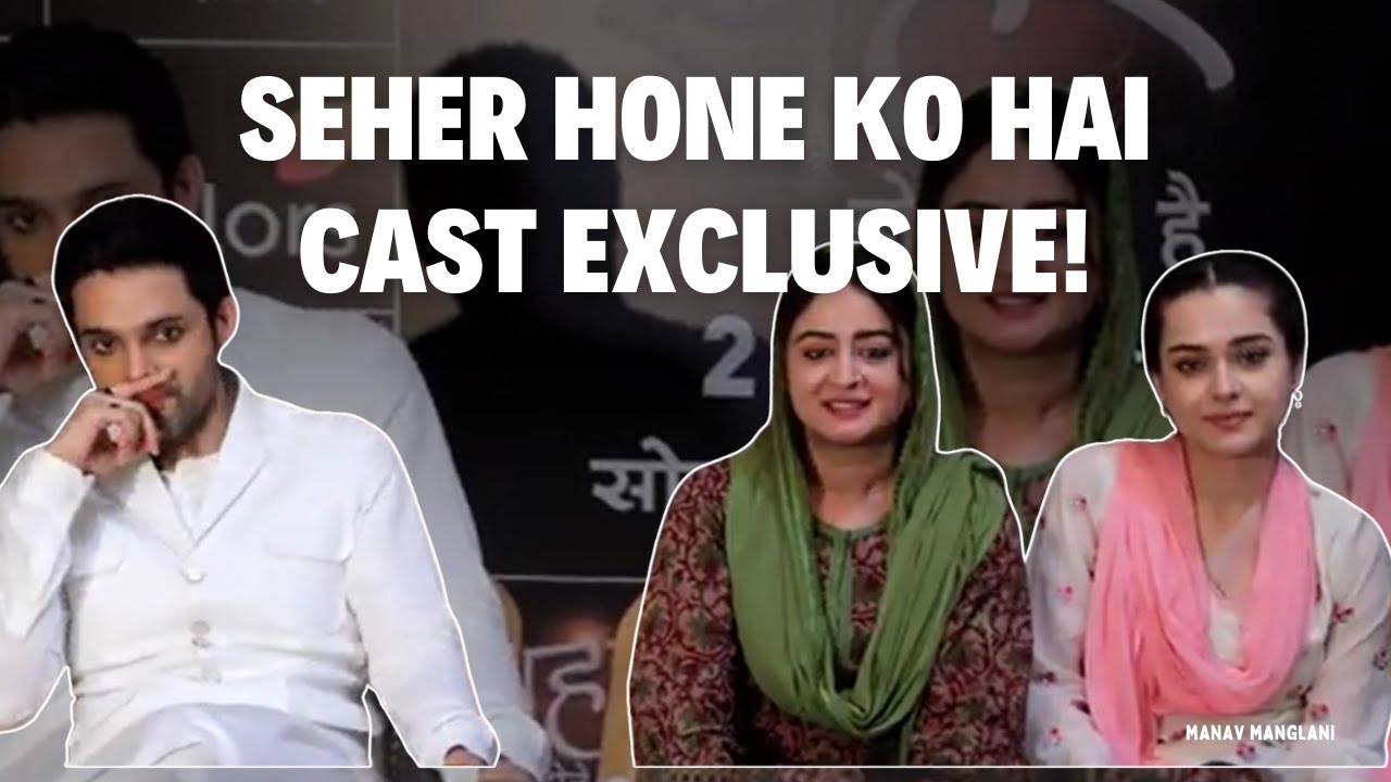 Seher Hone Ko Hai: Parth Samthaan, Mahhi Vij & Cast Reveal Untold Secrets! | Exclusive Interview
