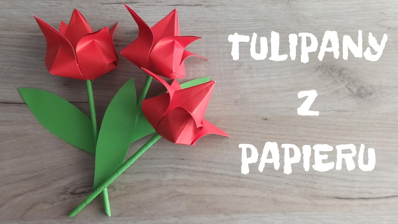 Kwiaty z papieru/Jak zrobić tulipany z papieru/origami/ How to make paper tulips /Dzień mamy/