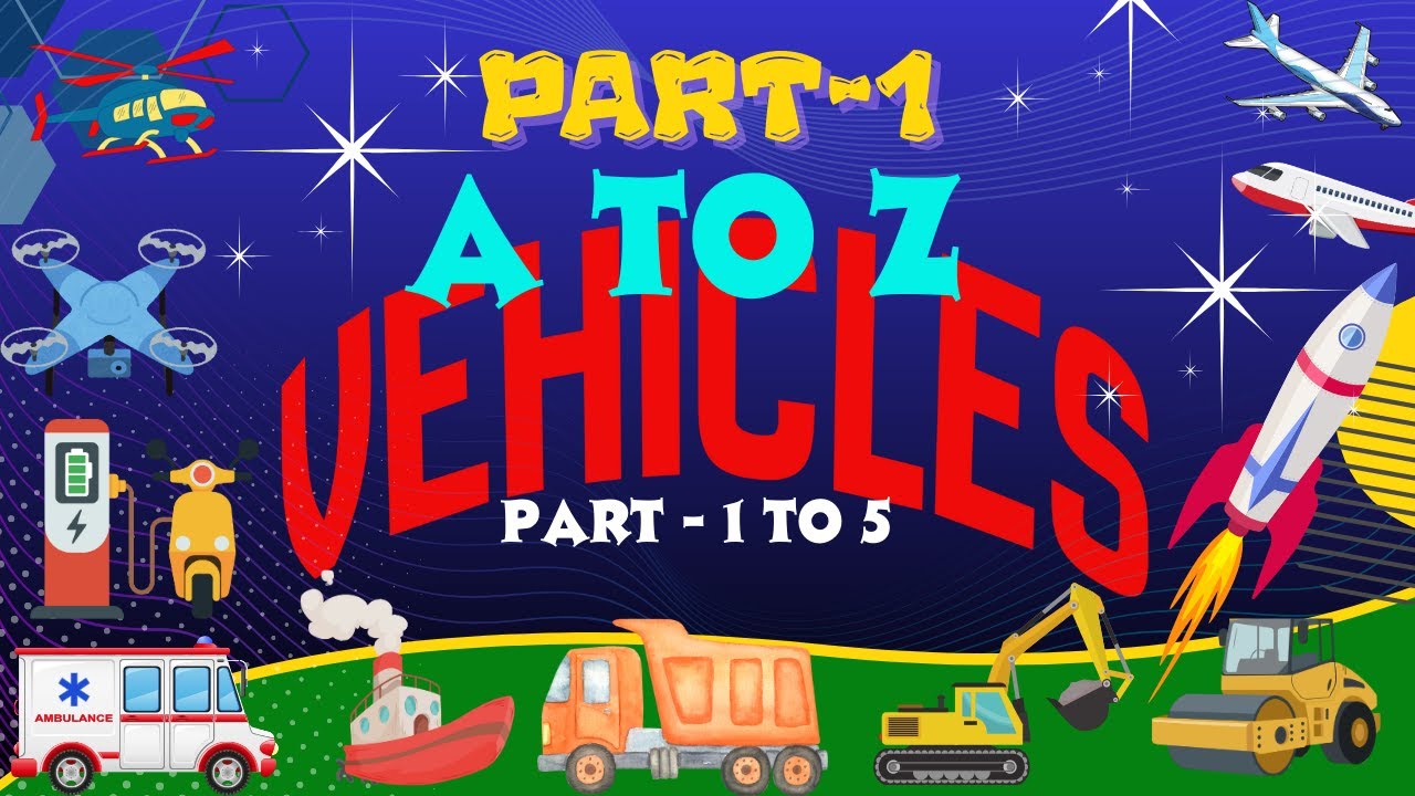 A to Z Vehicles Part -1 to 5 @SPGN_Vibes