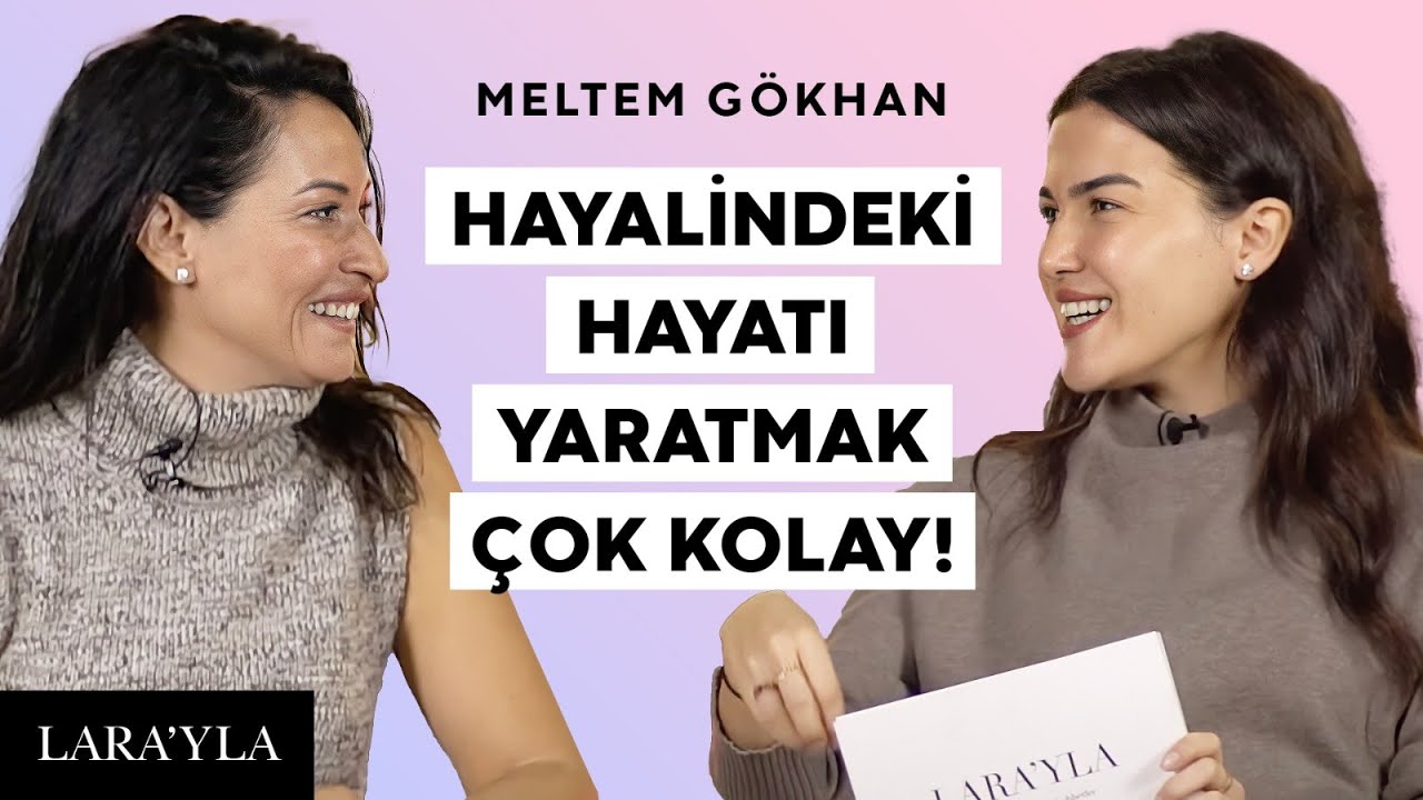 Yaratım Çalışması Nasıl Yapılır?, Korku Enerjisini Bırakmak, Çakralar @Meltem Gökhan | LARA'YLA