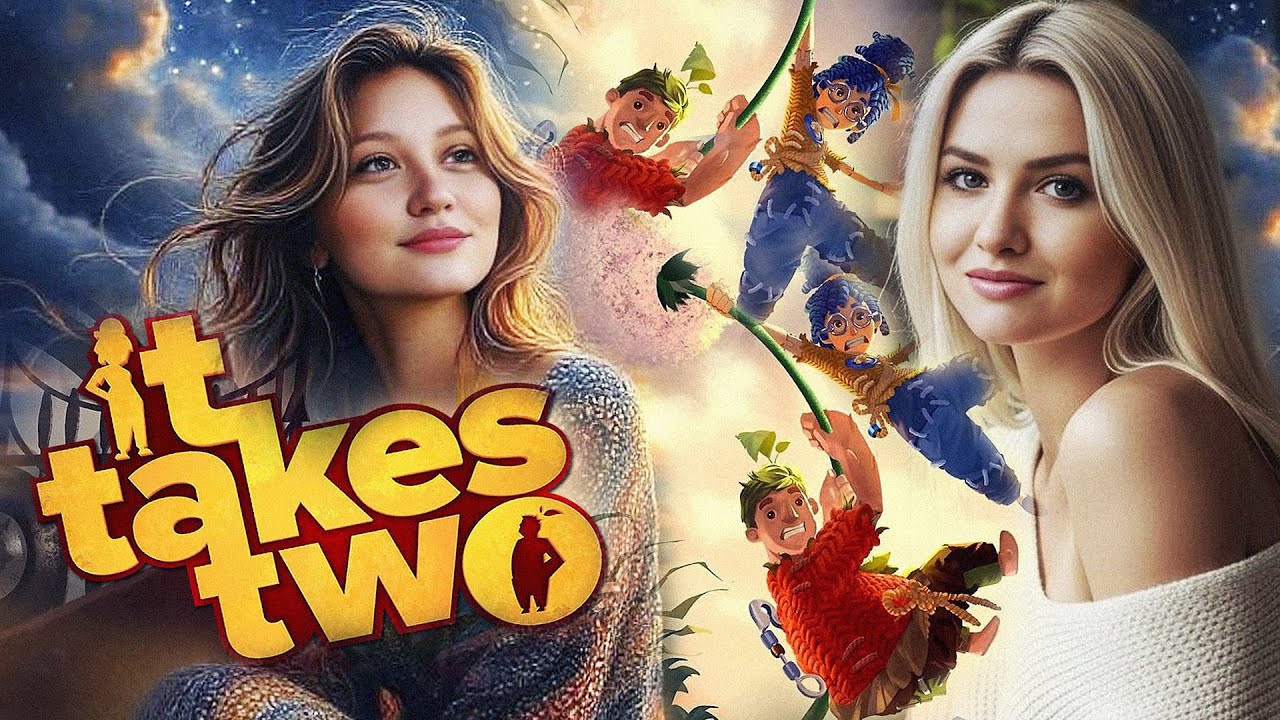 ВПЕРВЫЕ В IT TAKES TWO С ЛУЧШЕЙ ПОДРУГОЙ 🔴 ВЕСЁЛОЕ ЛАМПОВОЕ ПРОХОЖДЕНИЕ 🔴 КООП СТРИМ 3