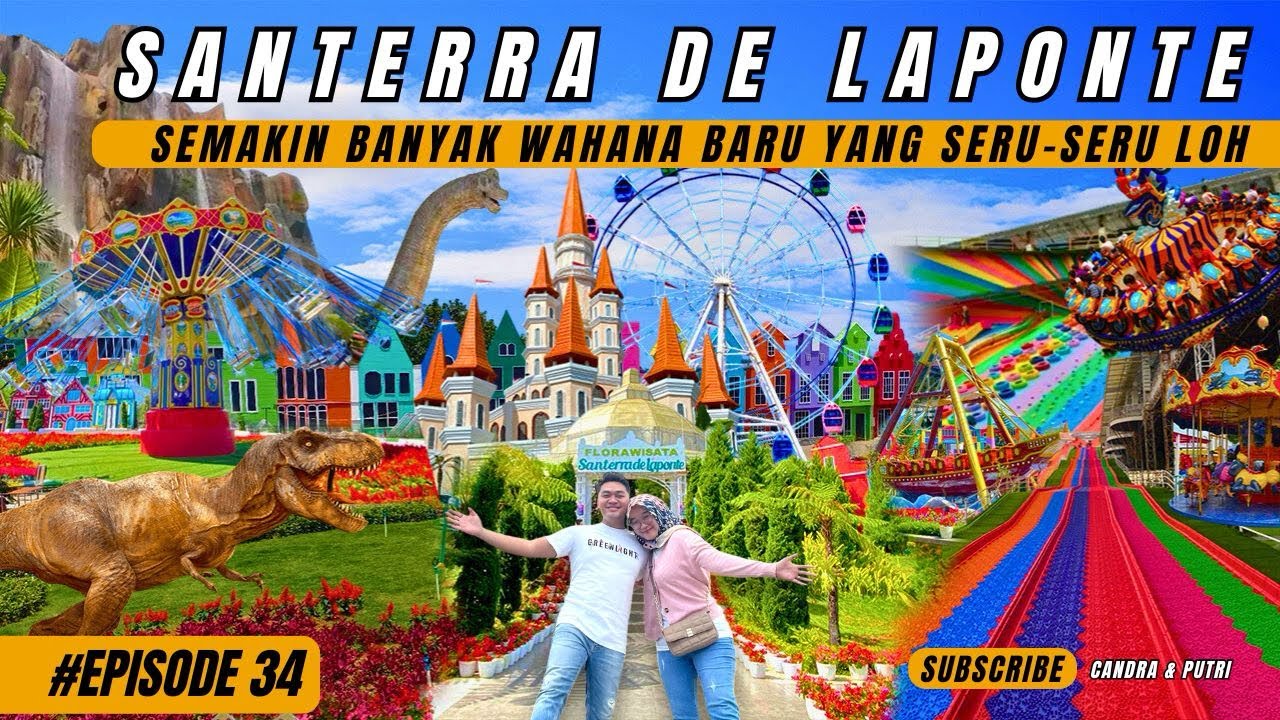FLORA WISATA SANTERRA DE LAPONTE MALANG // REVIEW LENGKAP DAN RUTE PERJALANAN