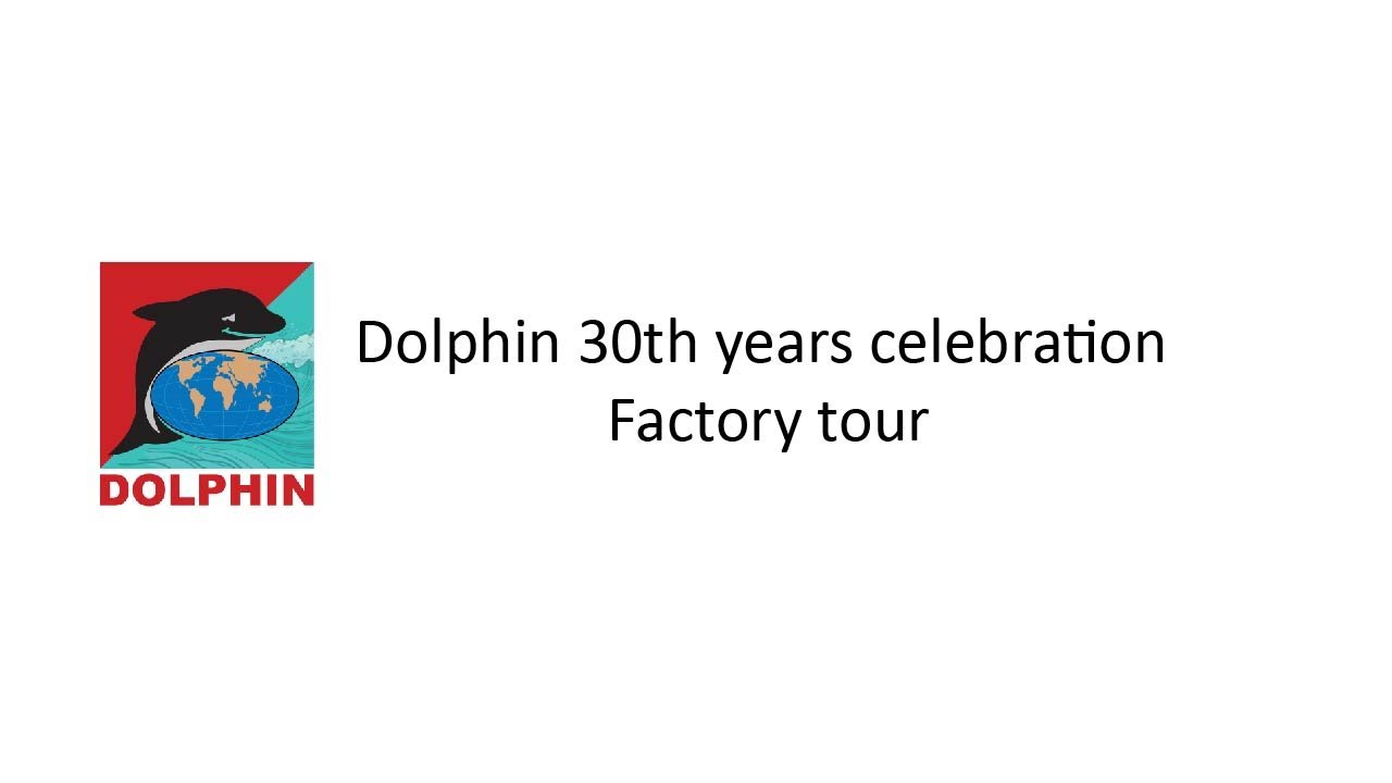 Celebrating 30 Years of Excellence: Dolphin Group's Exclusive Factory Tour!