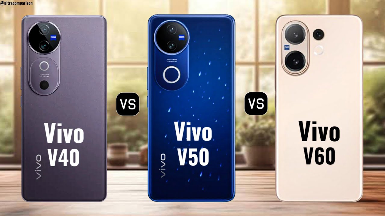 Vivo V40 vs Vivo V50 vs Vivo V60 || Full Comparison