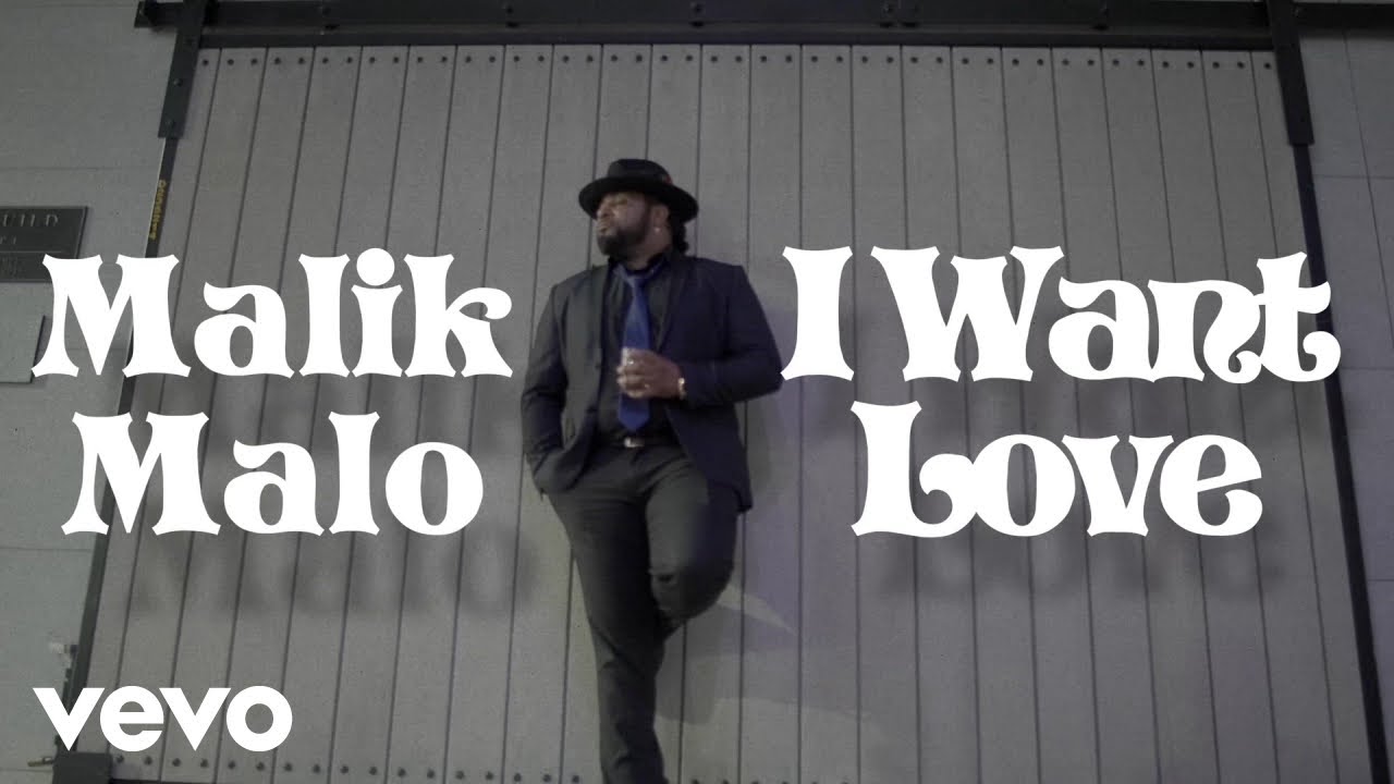 Malik Malo - I Want Love