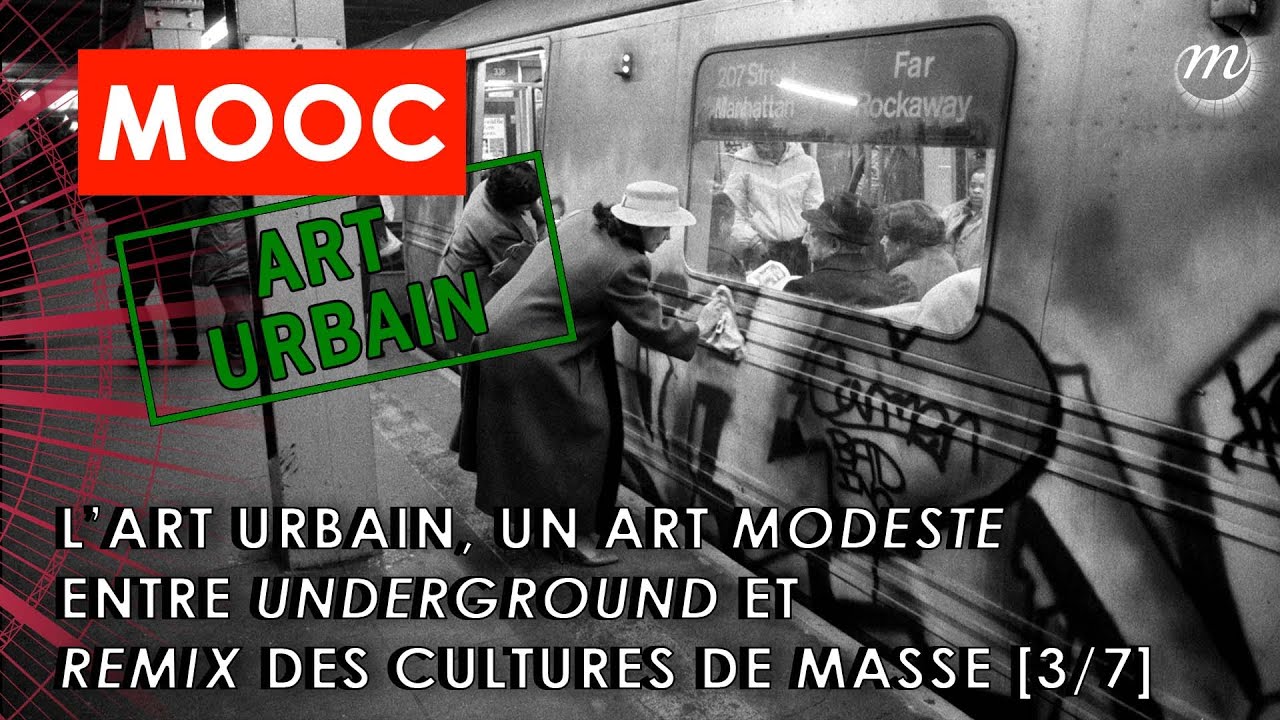 1 - L&rsquo;art urbain, un art modeste entre underground et remix des cultures de masse  [3/7]