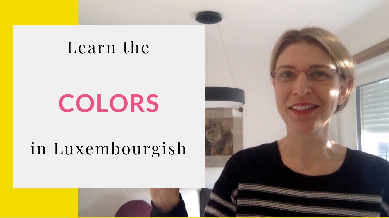 Learn the Colors in Luxembourgish & Useful Vocabulary / A1