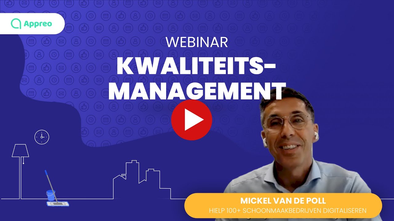 Schoonmaakbedrijven Kwaliteitsmanagement webinar 13 dec 2023