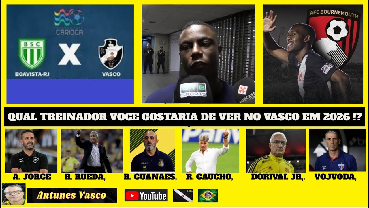 TUDO DE BOA VISTA X VASCO, CHEGADAS E SAÍDAS...