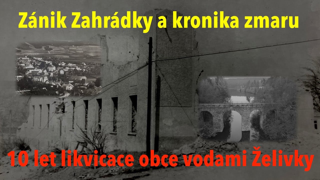 Kronika zmaru Zahrádky: Svědectví o pohlcení obce vodami Želivky