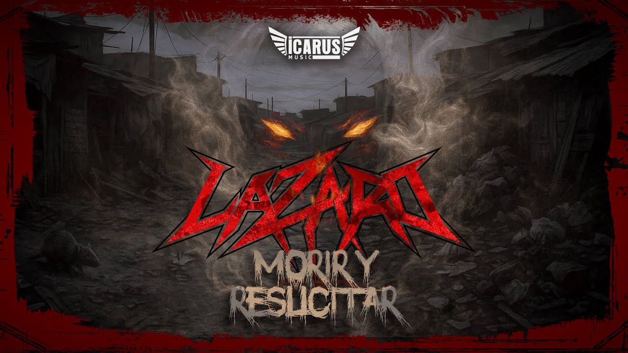LAZARO - Morir y Resucitar - Videoclip Oficial 2025