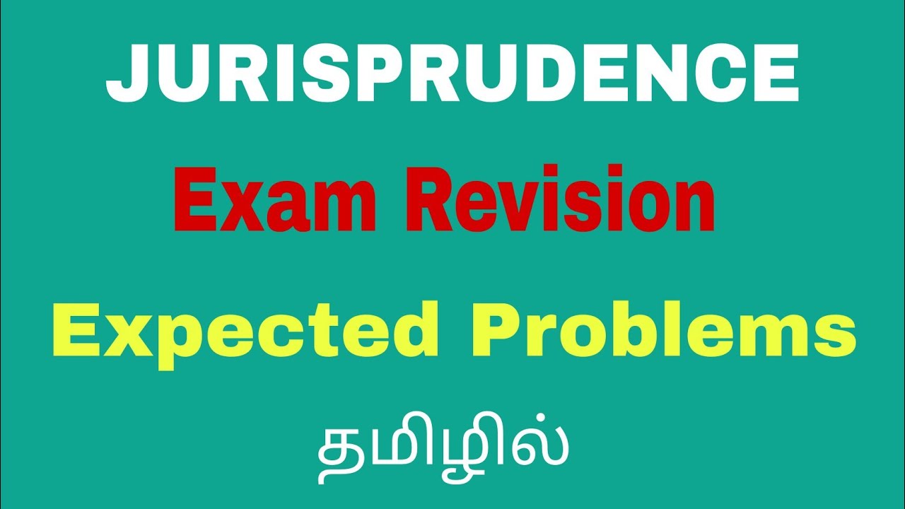 Jurisprudence problem l Exam revision l Expected Questions