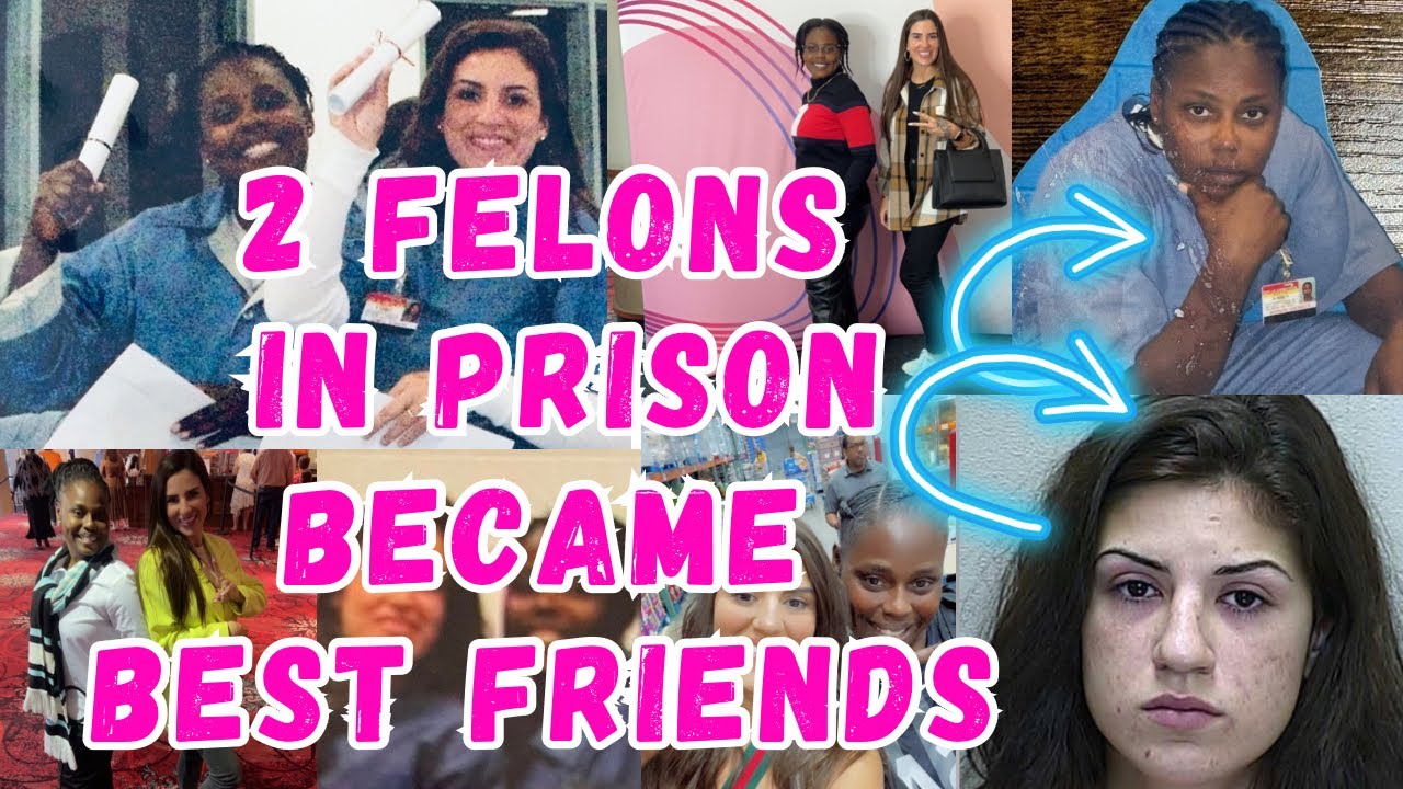 HOW 2 UNLIKELY WOMEN BECAME BEST FRIENDS | in a female prison of all places |