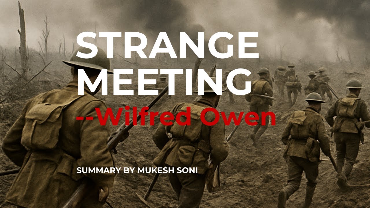 Strange Meeting -Poem by Wilfred Owen - Summary