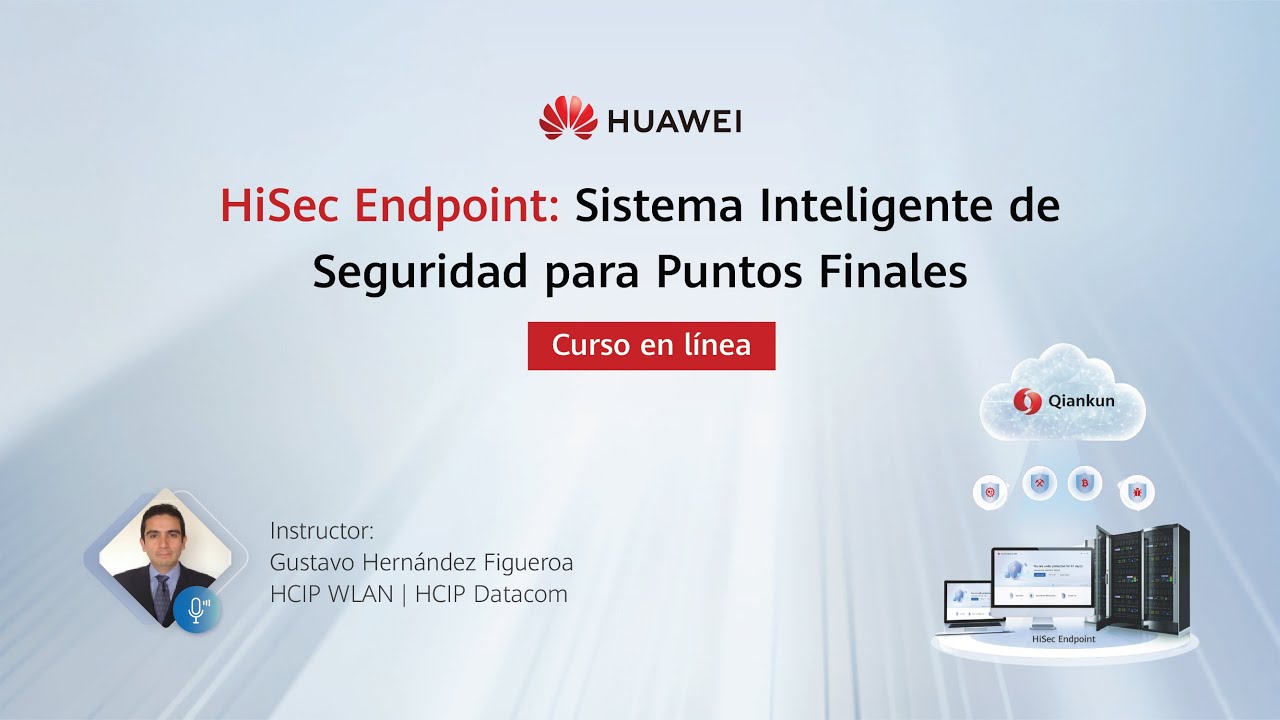 [Curso] HiSec Endpoint: Sistema Inteligente de Seguridad para Puntos Finales