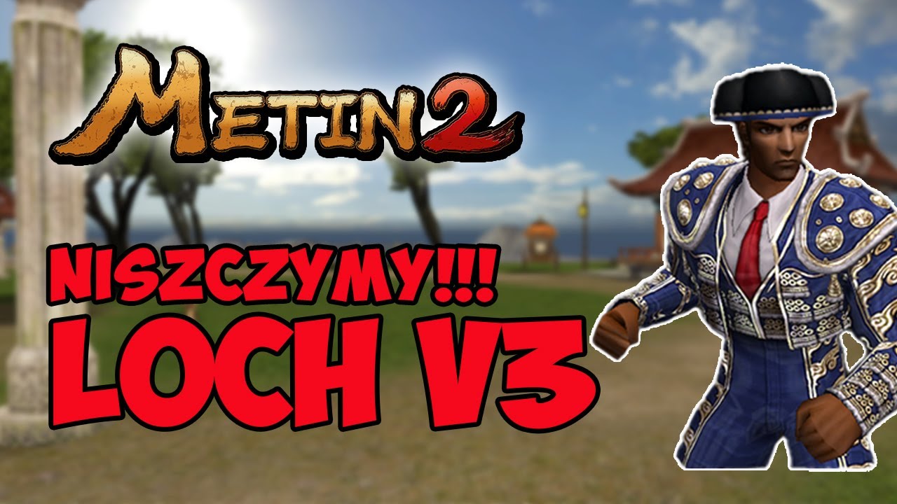 Metin2.pl POLSKA #3 DROGA DO MELEY - Jakie eq do V2 i V3, WBIJAMY 75lvl
