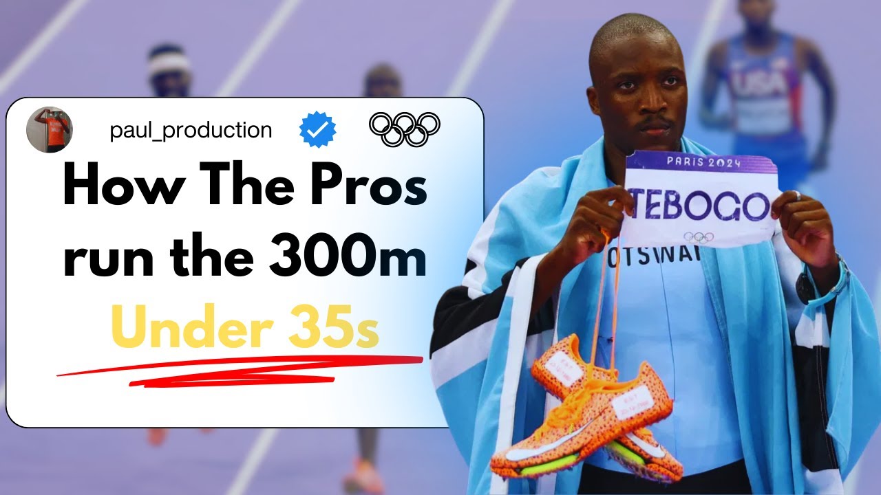 How to run the 300m under 35s