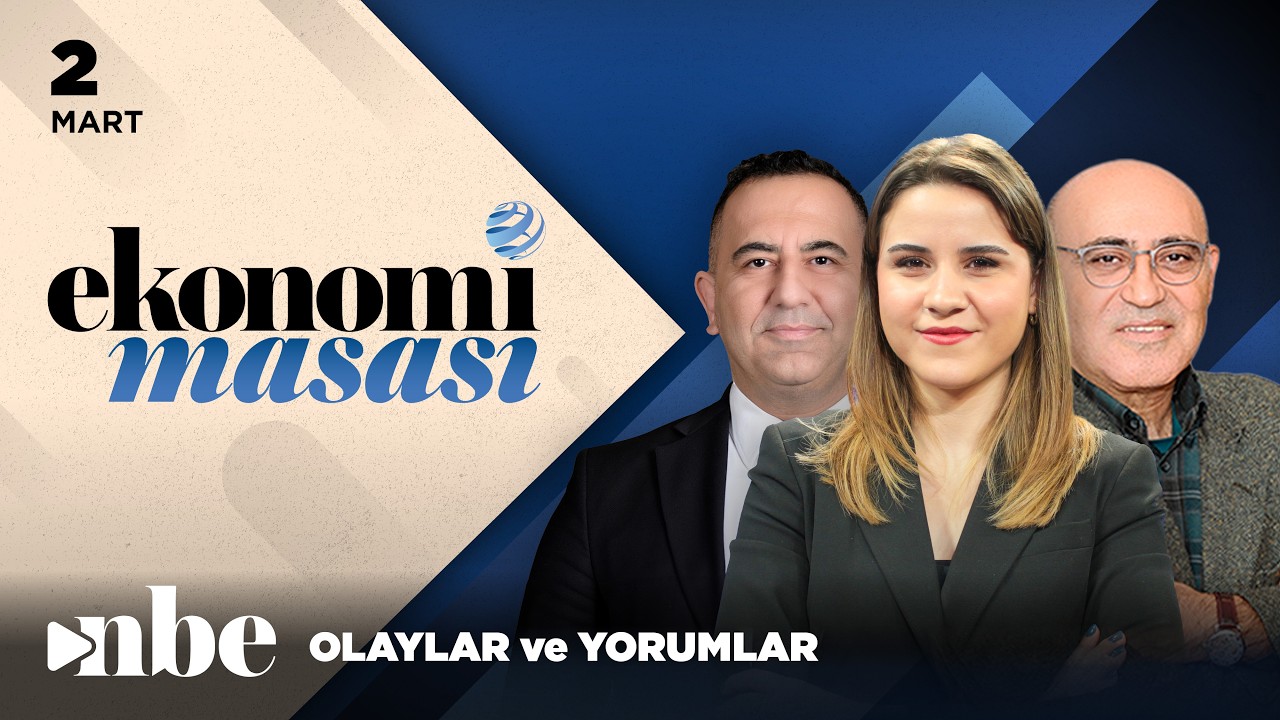 Ekonomi Masası | 02 MART