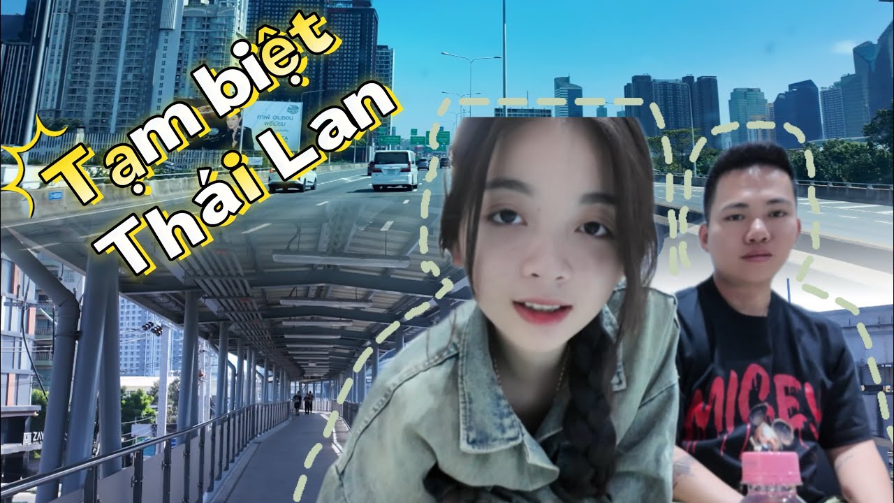 🇹🇭Thái Lan #5 | Ngày cuối lái xe đi khắp Thái Lan 🚘 Khép lại hành trình đầy kỷ niệm ❤️