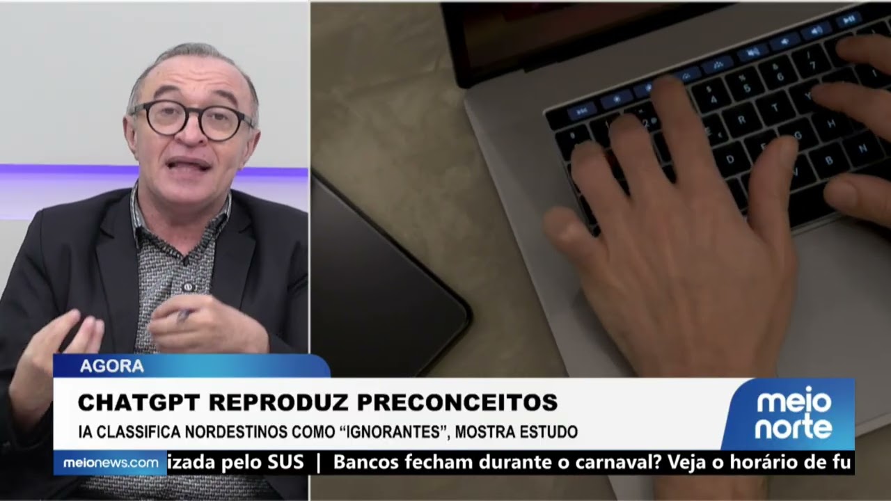 ChatGPT reproduz preconceitos e classifica nordestinos como 'ignorantes', mostra estudo | Agora