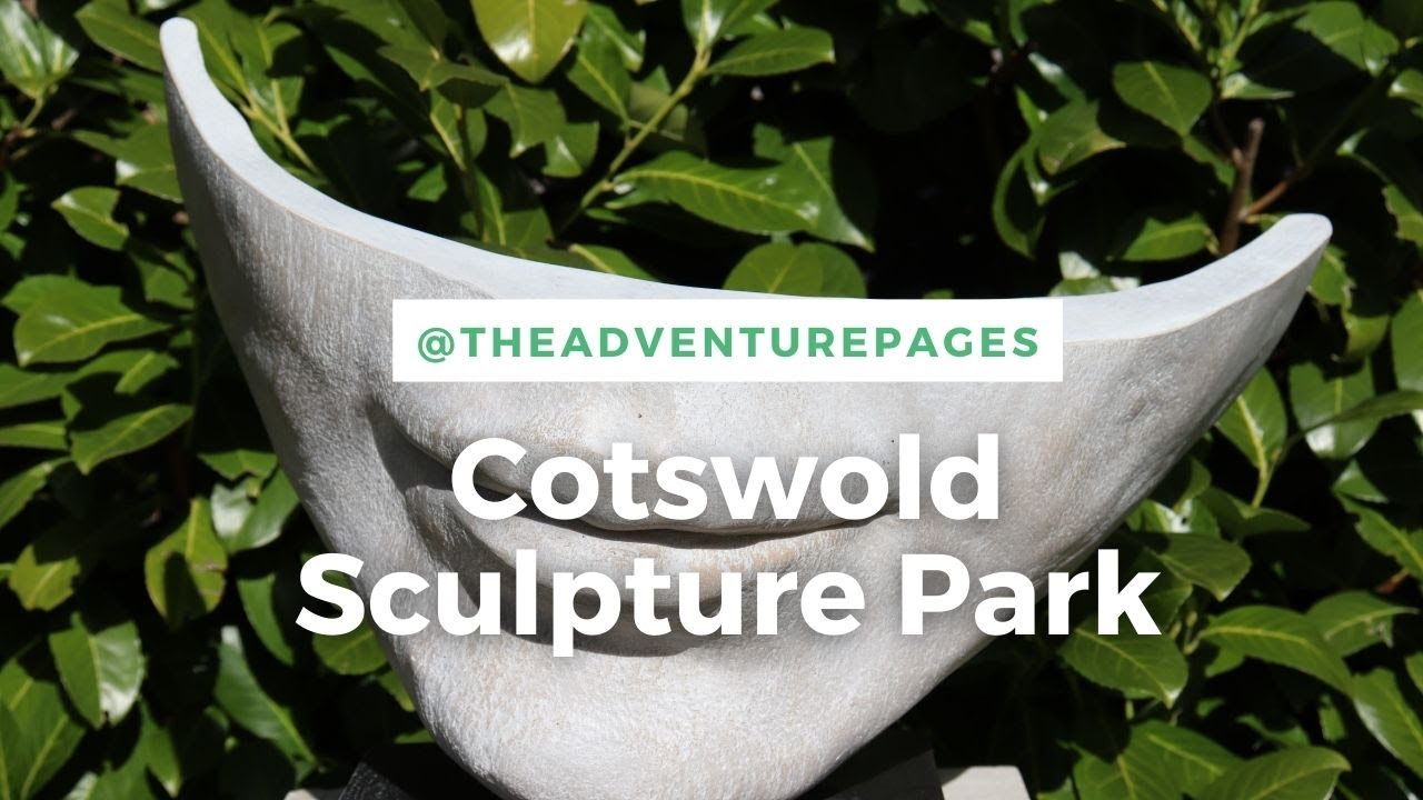 Places to go in the Cotswolds - Cotswold Sculpture Park - April 2021
