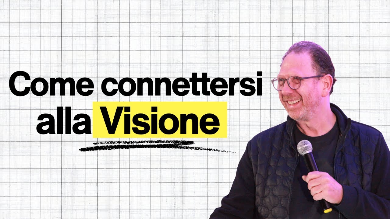 Come connettersi alla visione - Peter Prothero