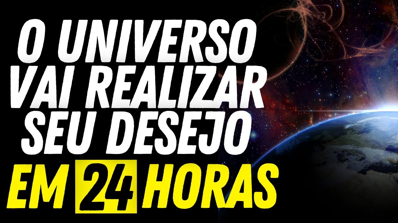 MANIFESTE SEU DESEJO EM 24 HORAS (OU MENOS) - LEI DA ATRAÇÃO (TÉCNICA PODEROSA)