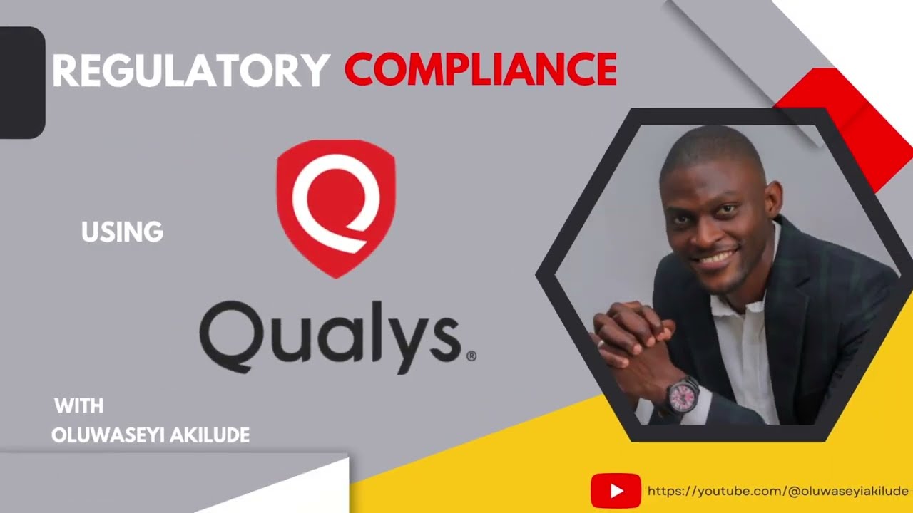 Regulatory Compliance with Qualys Part 1