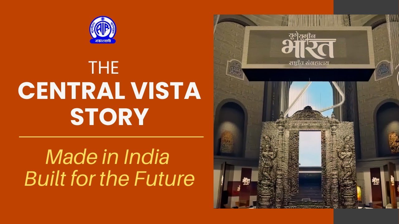 The Central Vista Story II Akashvani Originals
