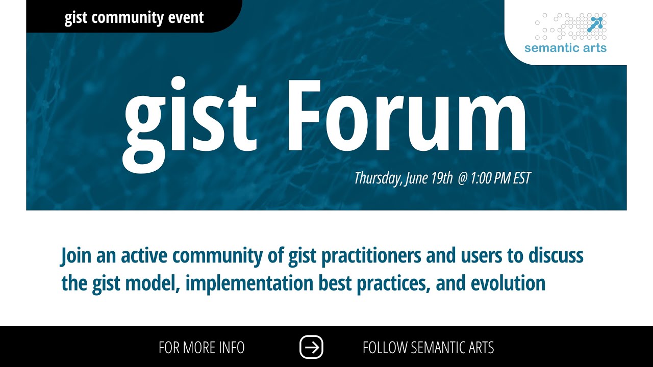 gist Forum: gist and Data-Centric Architecture Beyond the Enterprise