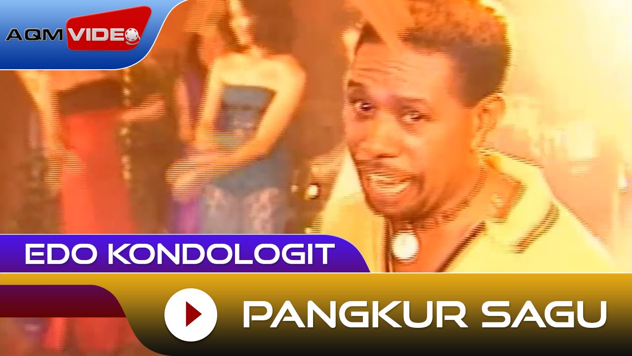 Edo Kondologit - Pangkur Sagu | Official Video