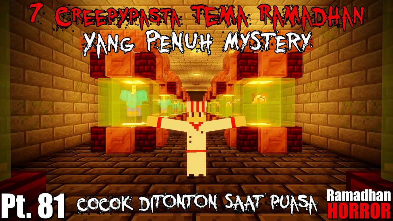 7 Creepypasta TEMA RAMADHAN YANG PENUH MYSTERY!!