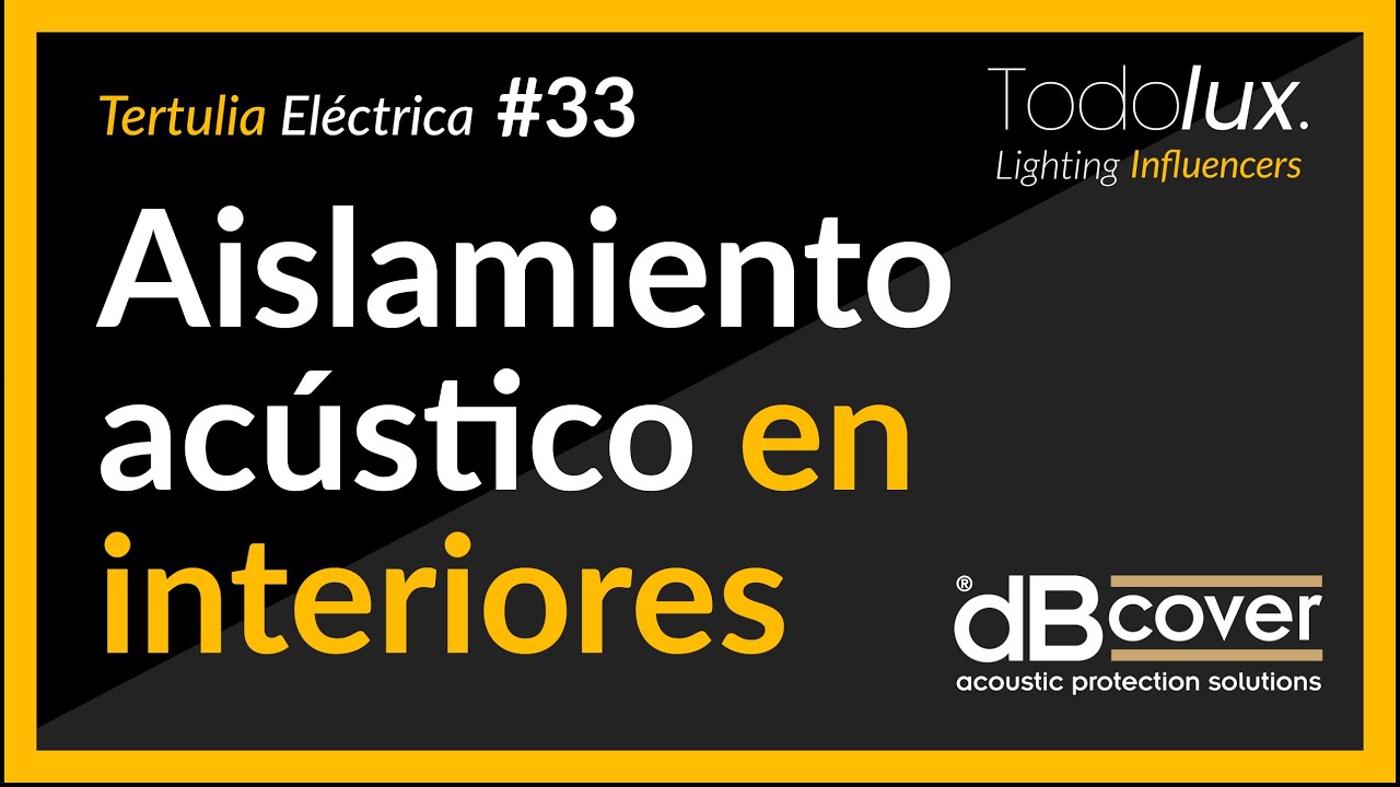 Aislamiento acústico en diseño de interiores