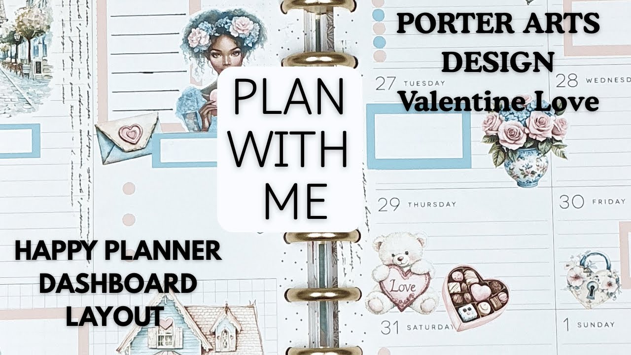 Plan With Me | Happy Planner Dashboard Layout | Porter Arts Design Valentine Love
